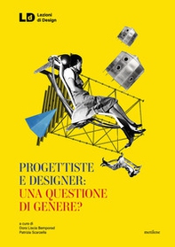 Progettiste e designer: una questione di genere? - Librerie.coop Progettiste e designer: una questione di genere? - Librerie.coop