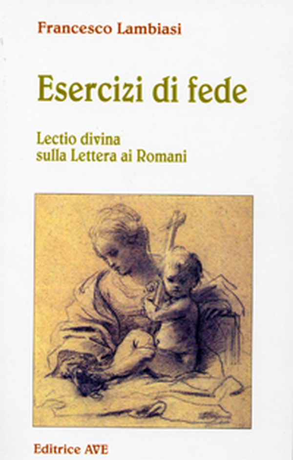 Esercizi di fede. Lectio divina sulla lettera ai Romani - Librerie.coop Esercizi di fede. Lectio divina sulla lettera ai Romani - Librerie.coop
