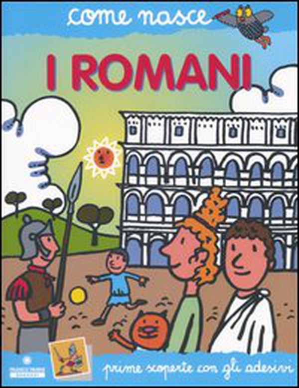 I romani. Con adesivi - Librerie.coop I romani. Con adesivi - Librerie.coop