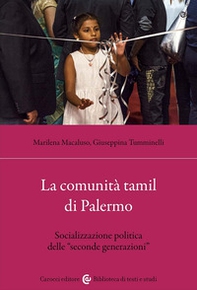 La comunità tamil di Palermo. Socializzazione politica delle «seconde generazioni» - Librerie.coop