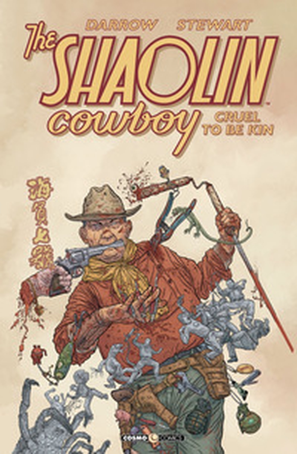 Cruel to be kin. Shaolin Cowboy - Librerie.coop Cruel to be kin. Shaolin Cowboy - Librerie.coop