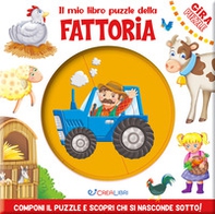 Il mio libro puzzle della fattoria. Gira puzzle - Librerie.coop