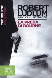La preda di Bourne - Librerie.coop