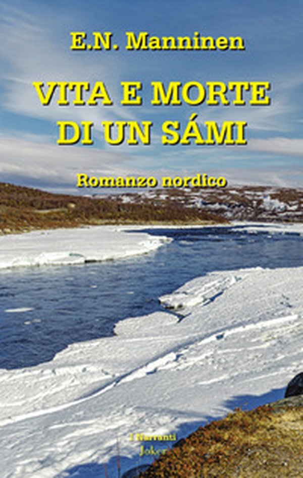 Vita e morte di un Sámi - Librerie.coop Vita e morte di un Sámi - Librerie.coop
