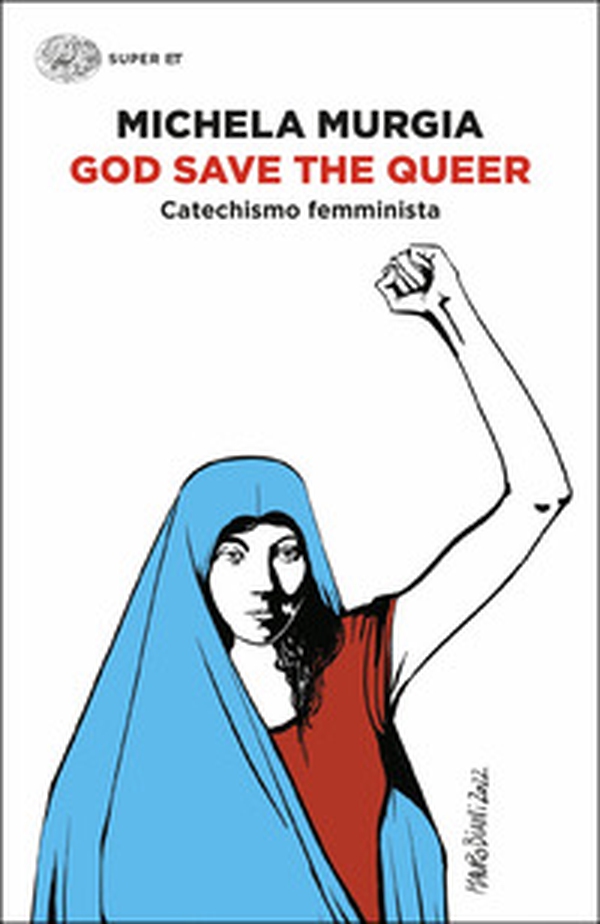 God Save the Queer. Catechismo femminista - Librerie.coop God Save the Queer. Catechismo femminista - Librerie.coop