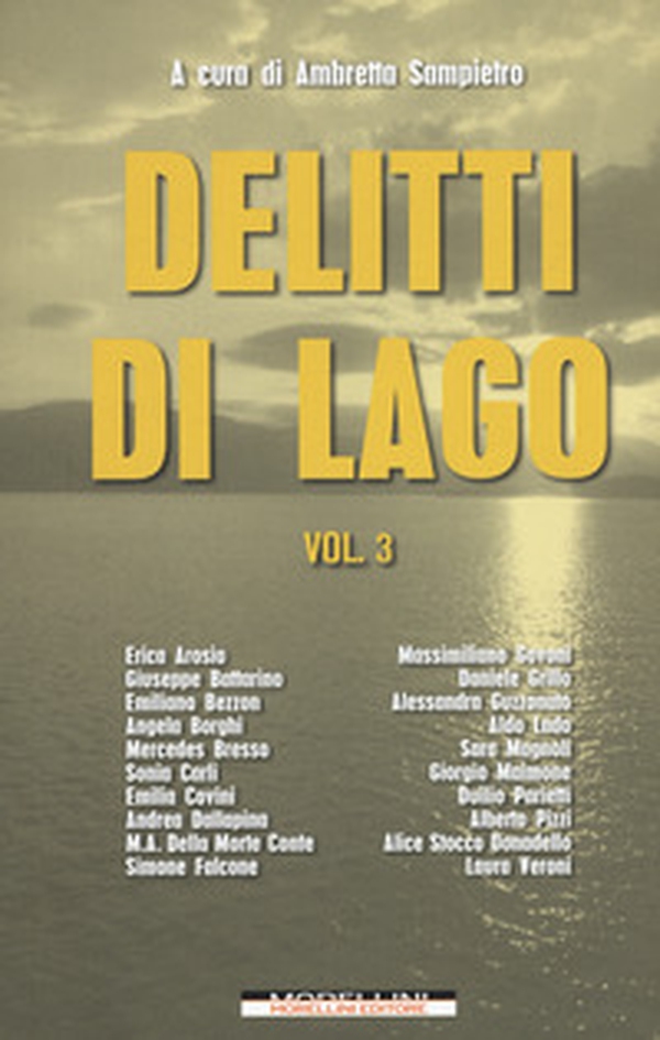 Delitti di lago - Vol. 3 - Librerie.coop Delitti di lago - Vol. 3 - Librerie.coop