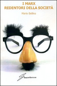 I Marx redentori della società - Librerie.coop