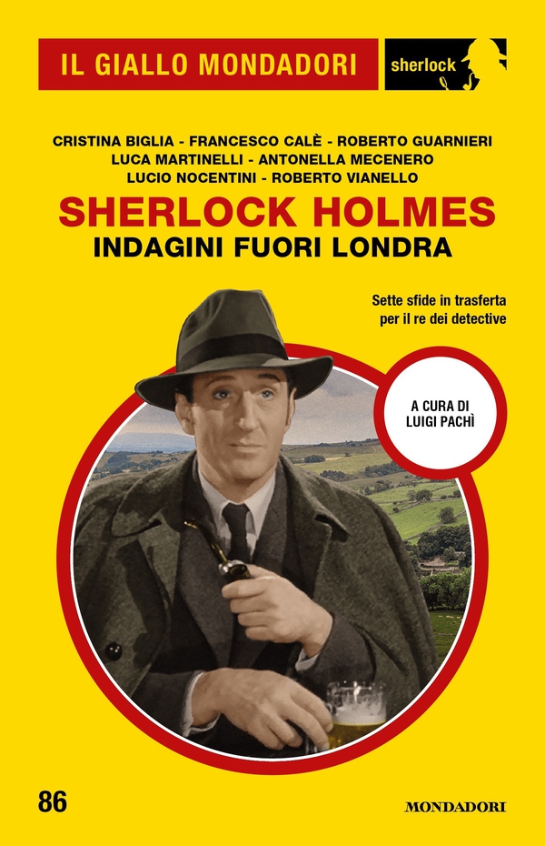 Sherlock Holmes. Indagini fuori Londra (Il Giallo Mondadori Sherlock) - Librerie.coop Sherlock Holmes. Indagini fuori Londra (Il Giallo Mondadori Sherlock) - Librerie.coop