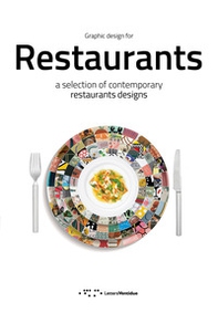Graphic design for restaurants. A selection of contemporary restaurants designs - Librerie.coop