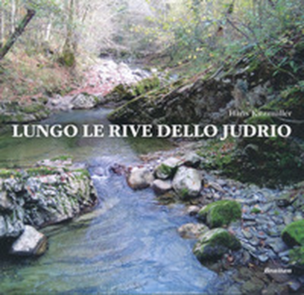 Lungo le rive dello Judrio - Librerie.coop