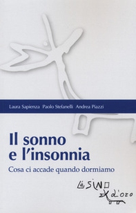 Il sonno e l'insonnia. Cosa ci accade quando dormiamo - Librerie.coop