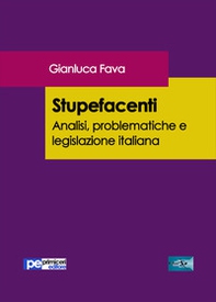 Stupefacenti. Analisi, problematiche e legislazione italiana - Librerie.coop Stupefacenti. Analisi, problematiche e legislazione italiana - Librerie.coop