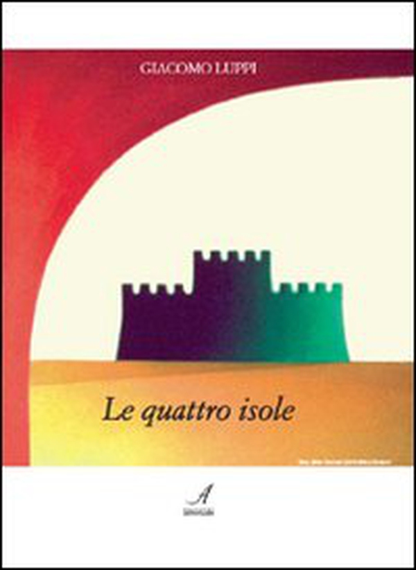 Le quattro isole - Librerie.coop Le quattro isole - Librerie.coop