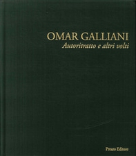 Omar Galliani. Autoritratto e altri volti - Librerie.coop