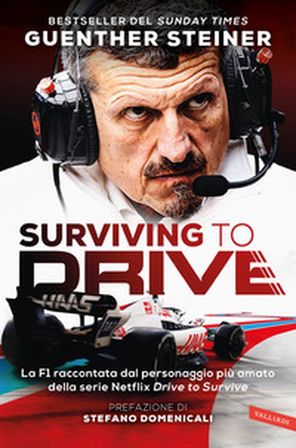 Surviving to drive. La F1 raccontata dal personaggio più amato della serie Netflix «Drive to survive» - Librerie.coop Surviving to drive. La F1 raccontata dal personaggio più amato della serie Netflix «Drive to survive» - Librerie.coop