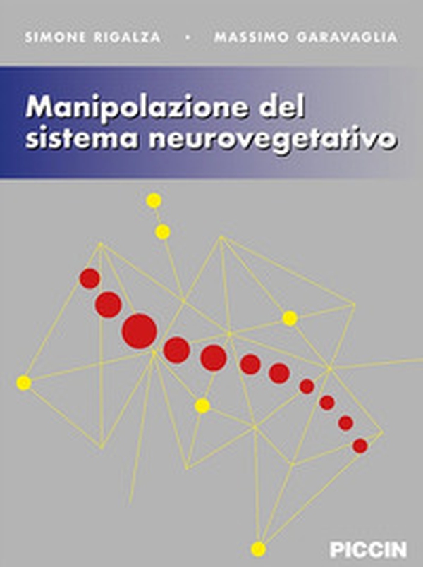 Manipolazione del sistema neurovegetativo - Librerie.coop Manipolazione del sistema neurovegetativo - Librerie.coop