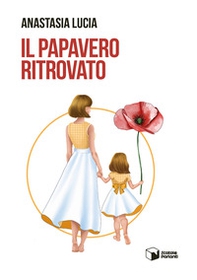 Il papavero ritrovato - Librerie.coop