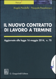Il nuovo contratto di lavoro a termine - Librerie.coop Il nuovo contratto di lavoro a termine - Librerie.coop