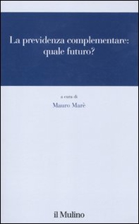 La previdenza complementare: quale futuro? - Librerie.coop