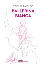 Ballerina bianca - Librerie.coop