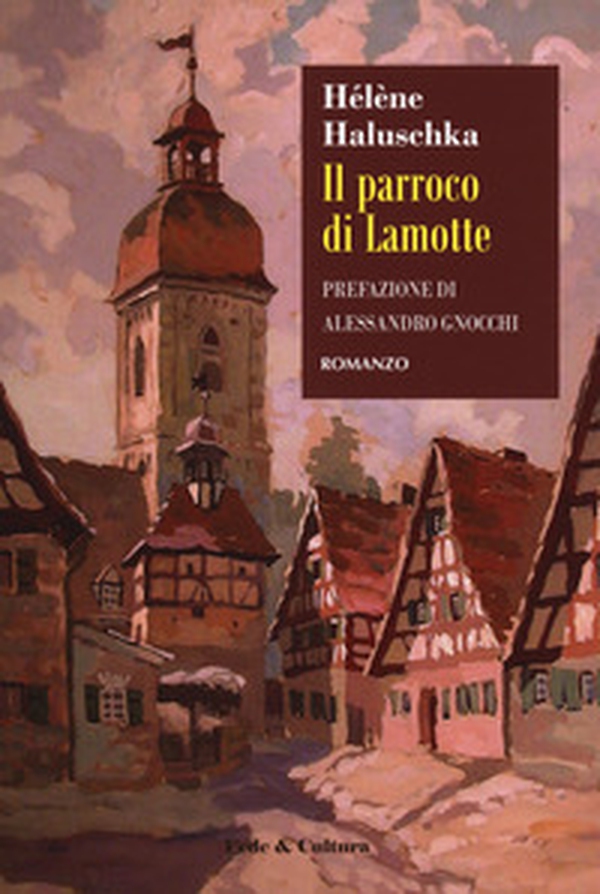 Il parroco di Lamotte - Librerie.coop Il parroco di Lamotte - Librerie.coop