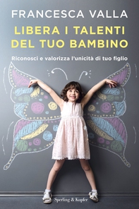 Libera i talenti del tuo bambino - Librerie.coop