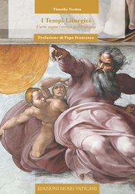 I tempi liturgici. L'arte segna i tempi della Chiesa - Librerie.coop I tempi liturgici. L'arte segna i tempi della Chiesa - Librerie.coop