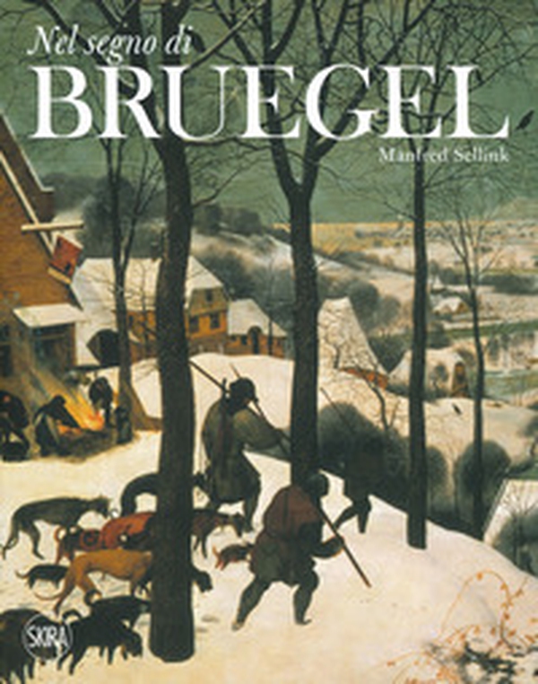 Nel segno di Bruegel - Librerie.coop Nel segno di Bruegel - Librerie.coop
