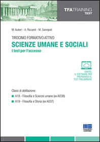 Tirocinio formativo attivo. Scienze umane e sociali. I test per l'accesso - Librerie.coop