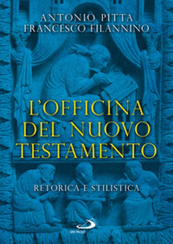 L'officina del Nuovo Testamento. Retorica e stilistica - Librerie.coop L'officina del Nuovo Testamento. Retorica e stilistica - Librerie.coop
