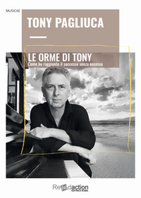 Le Orme di Tony. Come ho raggiunto il successo senza eccesso - Librerie.coop Le Orme di Tony. Come ho raggiunto il successo senza eccesso - Librerie.coop
