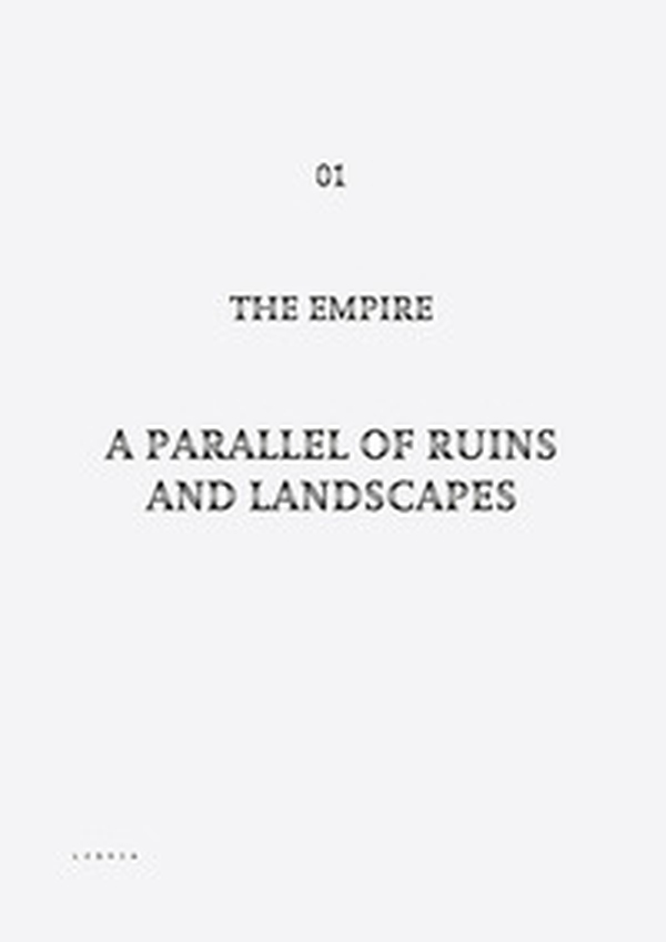 A parallel of ruins and landscapes - Librerie.coop A parallel of ruins and landscapes - Librerie.coop