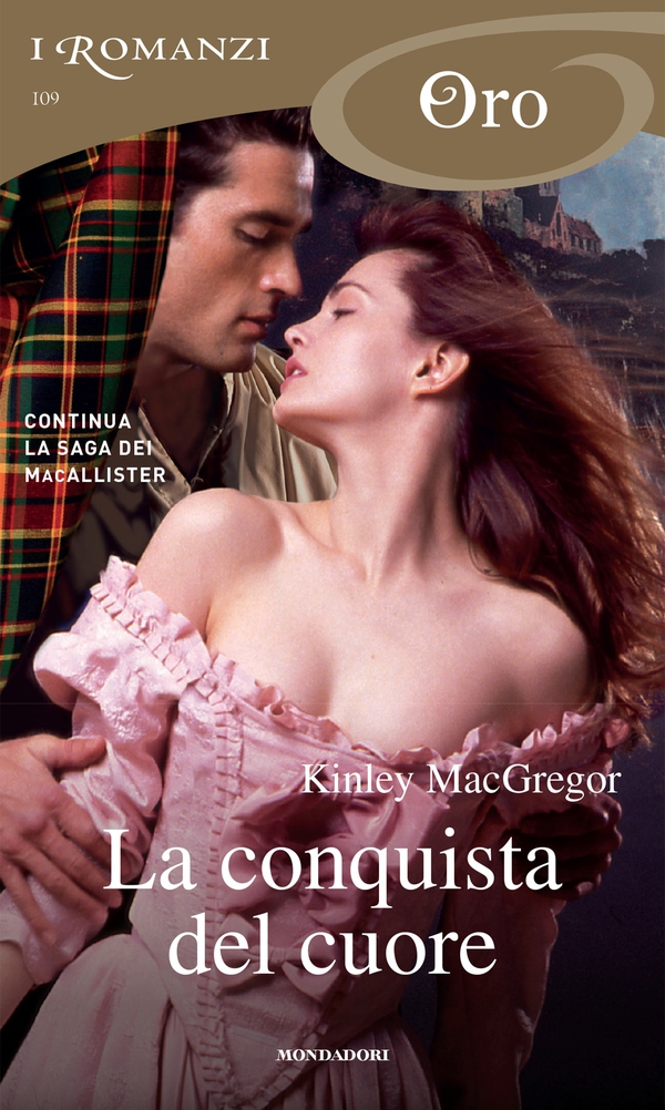 La conquista del cuore (I Romanzi Oro) - Librerie.coop La conquista del cuore (I Romanzi Oro) - Librerie.coop