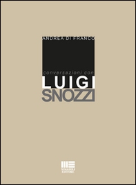 Conversazioni con Luigi Snozzi - Librerie.coop