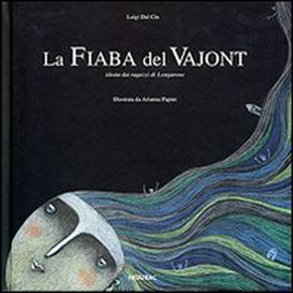 La fiaba del Vajont - Librerie.coop La fiaba del Vajont - Librerie.coop