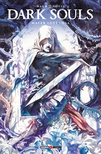 Dark Souls. Mater luttuosa - Vol. 3 - Librerie.coop