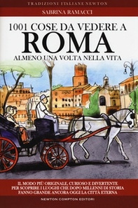 1001 cose da vedere a Roma almeno una volta nella vita. Il modo più originale, curioso e divertente per scoprire i luoghi che dopo millenni di storia fanno grande ancora oggi la città eterna - Librerie.coop 1001 cose da vedere a Roma almeno una volta nella vita. Il modo più originale, curioso e divertente per scoprire i luoghi che dopo millenni di storia fanno grande ancora oggi la città eterna - Librerie.coop