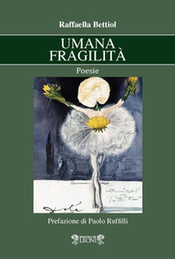 Umana fragilità - Librerie.coop Umana fragilità - Librerie.coop