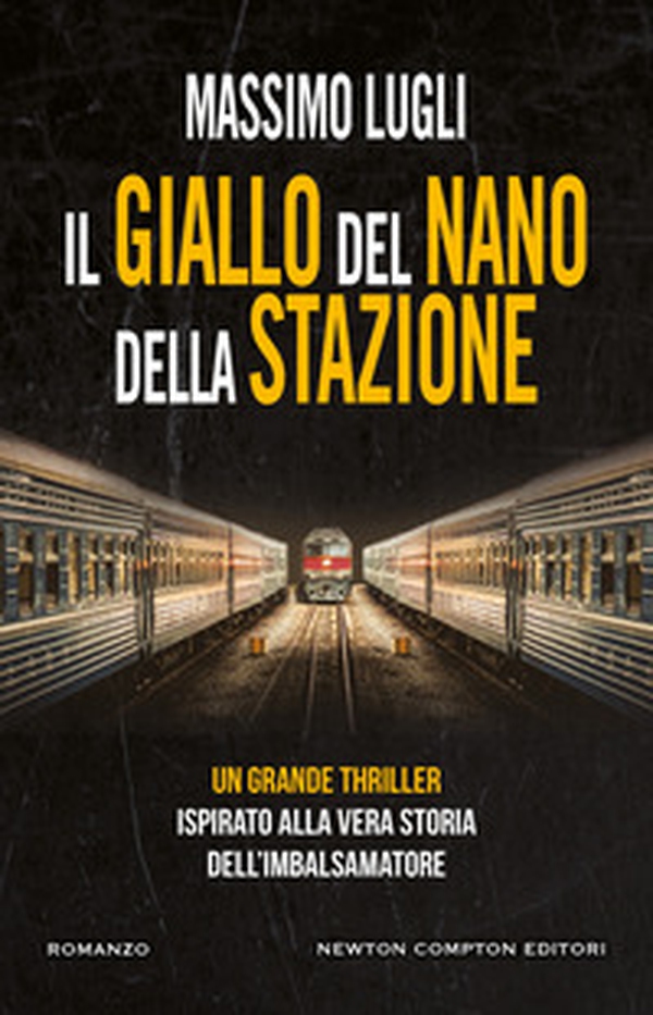 Il giallo del nano della stazione - Librerie.coop Il giallo del nano della stazione - Librerie.coop