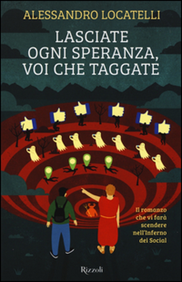 Lasciate ogni speranza, voi che taggate - Librerie.coop Lasciate ogni speranza, voi che taggate - Librerie.coop