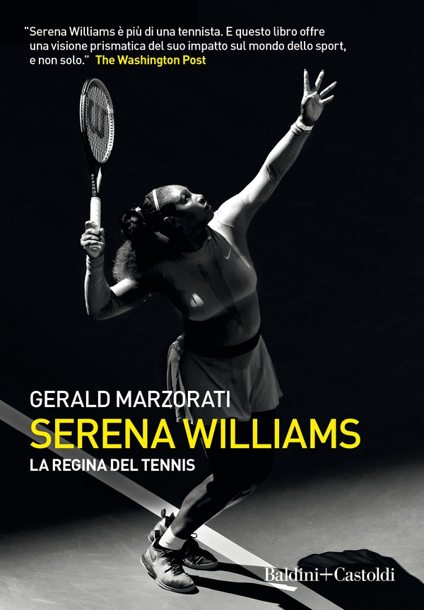 Serena Williams. La regina del tennis - Librerie.coop Serena Williams. La regina del tennis - Librerie.coop