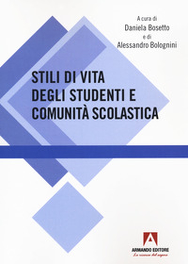 Stili di vita degli studenti e comunità scolastica - Librerie.coop Stili di vita degli studenti e comunità scolastica - Librerie.coop