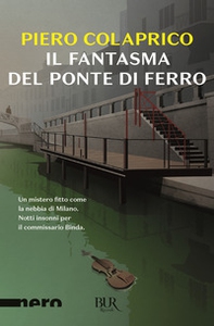 Il fantasma del ponte di ferro - Librerie.coop