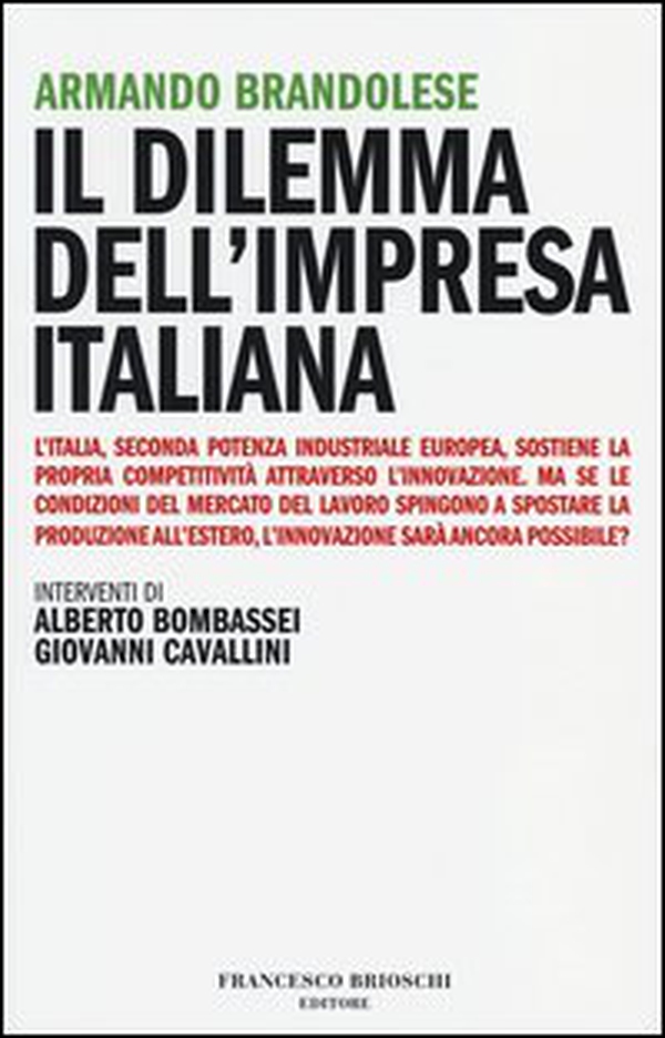 Il dilemma dell'impresa italiana - Librerie.coop Il dilemma dell'impresa italiana - Librerie.coop