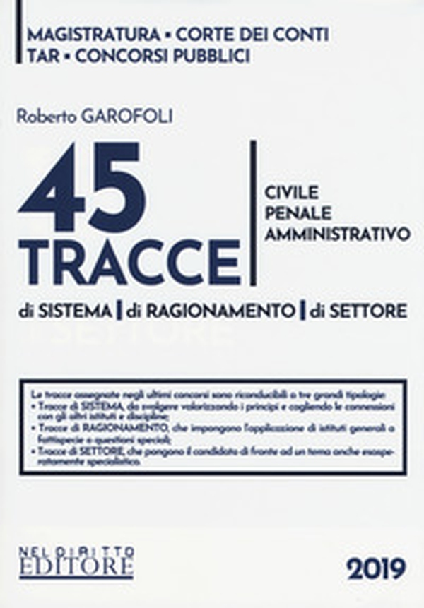 45 tracce di sistema di sistema, di ragionamento, di settore. Civile, penale, amministrativo - Librerie.coop 45 tracce di sistema di sistema, di ragionamento, di settore. Civile, penale, amministrativo - Librerie.coop