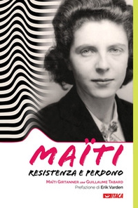 Maïti. Resistenza e perdono - Librerie.coop
