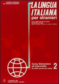 La lingua italiana per stranieri. Corso elementare e intermedio - Vol. 2 - Librerie.coop
