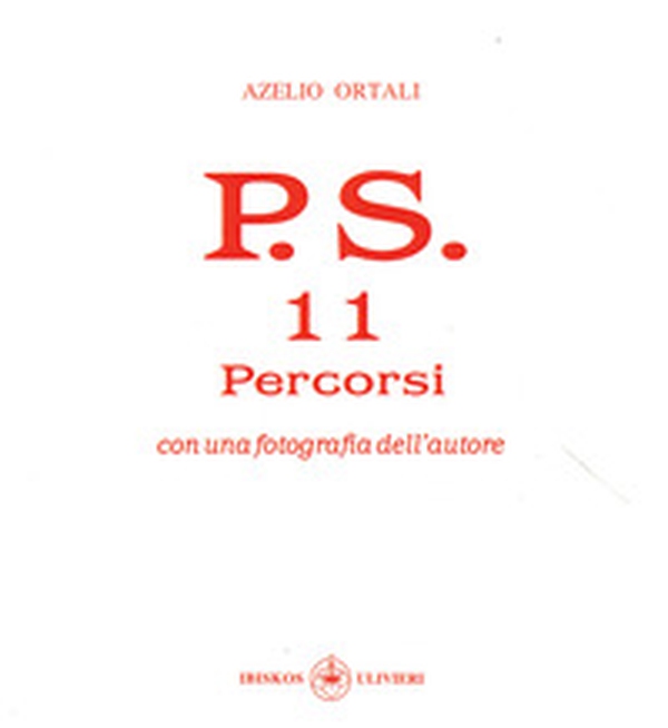 P.S. Con una fotografia dell'autore - Librerie.coop P.S. Con una fotografia dell'autore - Librerie.coop