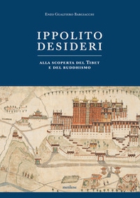 Ippolito Desideri. Alla scoperta del Tibet e del buddhismo - Librerie.coop Ippolito Desideri. Alla scoperta del Tibet e del buddhismo - Librerie.coop