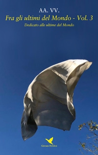 Fra gli ultimi del mondo - Librerie.coop